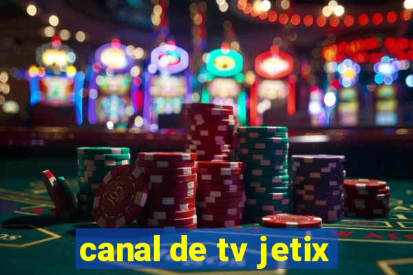 canal de tv jetix